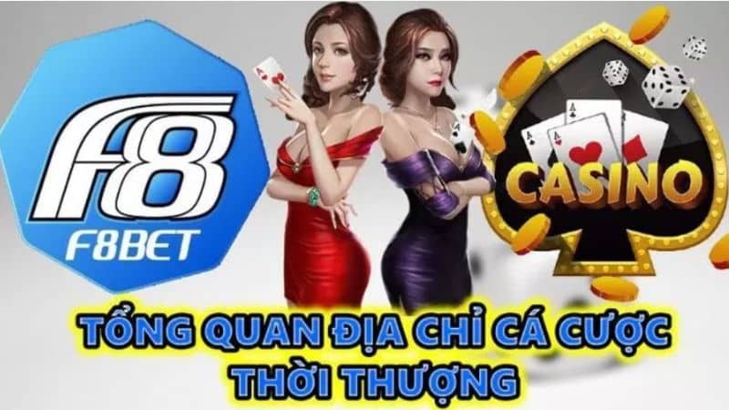 Giới thiệu tổng quan về F8bet