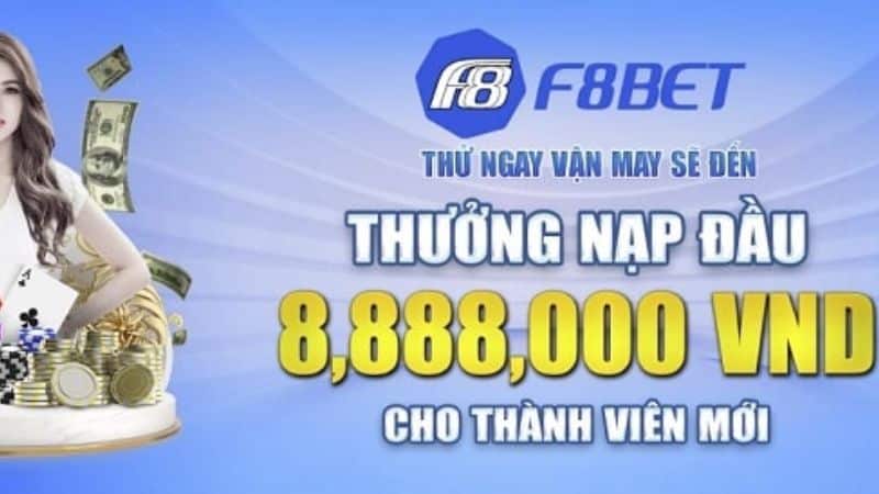 Các ưu đãi đặc biệt khi đăng ký f8bet 